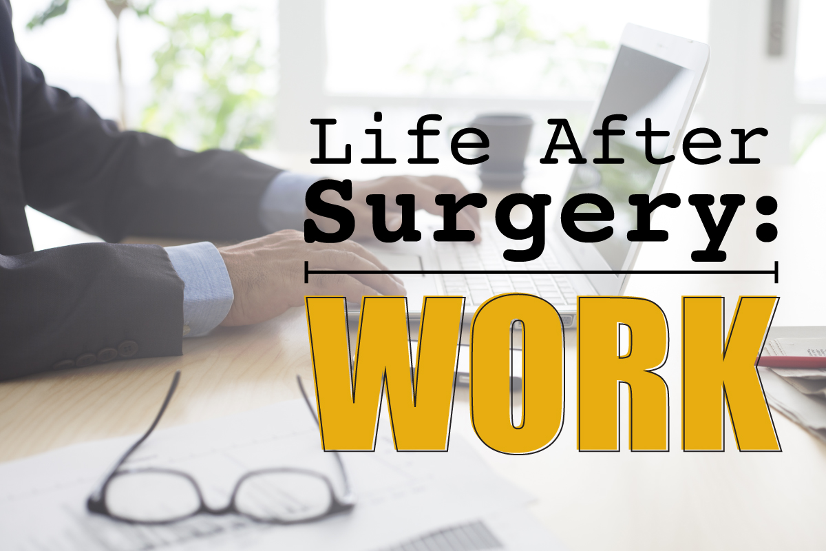 Life after surgery