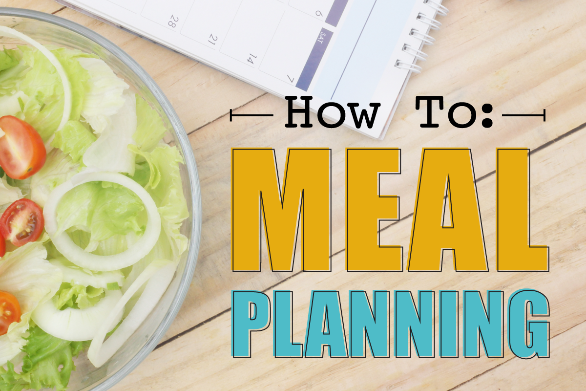 How To: Meal Planning | Dr. Steven Fass